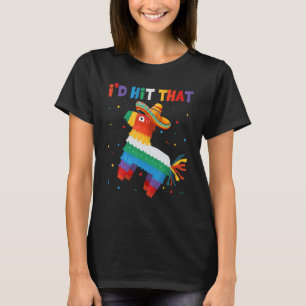 Ich habe bereits getroffen, dass Pinata Mexican Ha T-Shirt
