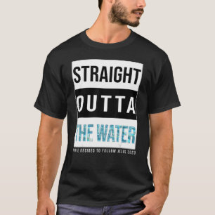 Ich habe beschlossen, der Taufe zum Jesus Wasser 2 T-Shirt