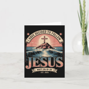 Ich habe beschlossen, Jesus Shirt 2025 getauft zu  Karte