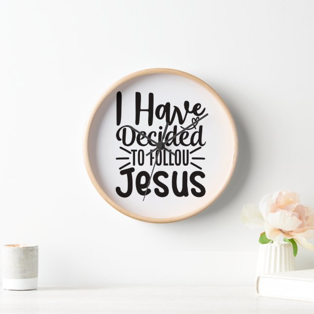 Ich habe beschlossen, Jesus zu folgen, einfache Ty Uhr (Zuhause)