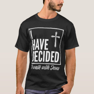 Ich habe beschlossen, mit Jesus Taufe Geschenke zu T-Shirt