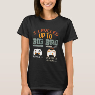 Ich habe bis zu Big Bro 2020 Gamer neuen Bruder T-Shirt