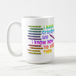 ICH HABE BUNTSTIFTE UND ICH WEISS, WIE MAN SIE VER KAFFEETASSE