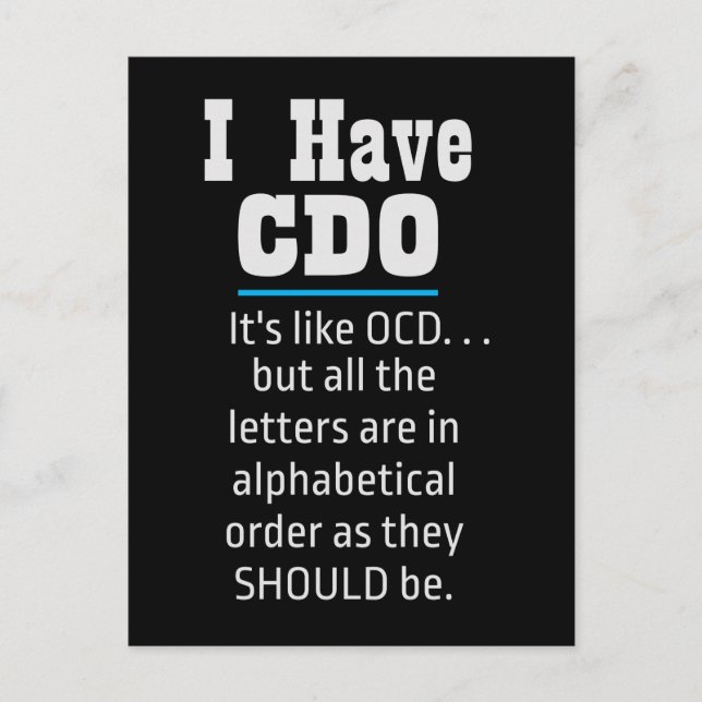 Ich habe CDO Black Funny OCD Spaß Postkarte (Vorderseite)
