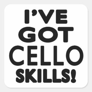 Ich habe Cello Skills Got Quadratischer Aufkleber