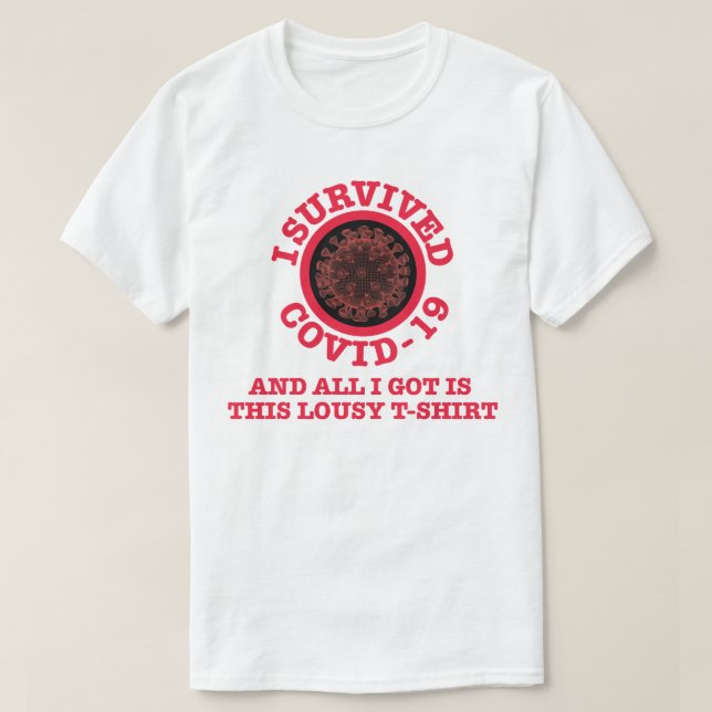 Ich habe COVID-19 überlebt T-Shirt (Design vorne)
