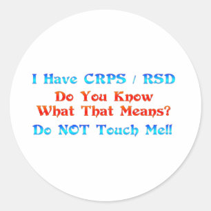 Ich habe CRPS RSD wissen, was das bedeutet Runder Aufkleber