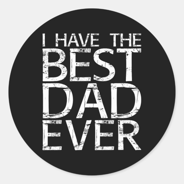 Ich habe das beste Vater-Shirt aller Zeiten Runder Aufkleber (Vorderseite)