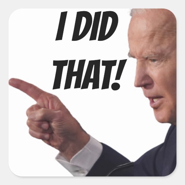 ICH HABE DAS GETAN - Biden 1,5" Aufkleber mit Plat (Vorderseite)