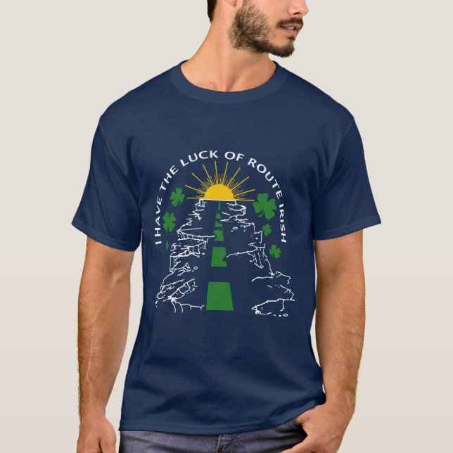 Ich habe das Glück von Weg Iren T-Shirt (Vorderseite)