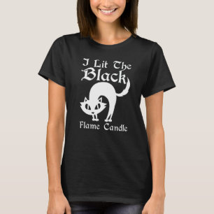 Ich habe das Halloween-Kostüm der Schwarzen Flamme T-Shirt