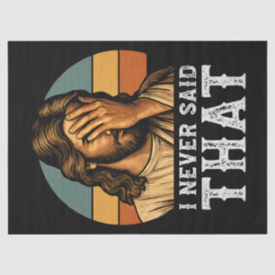 Ich habe das Jesus Meme Funny Christian nie gesagt Seidenpapier