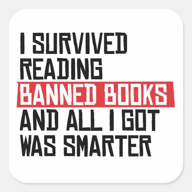 Ich habe das Lesen verbotener Bücher überlebt Quadratischer Aufkleber (Vorderseite)