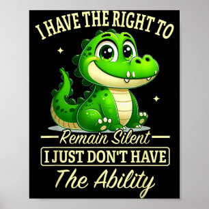 Ich habe das Recht zu schweigen, ich habe einfach Poster