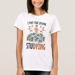 Ich habe das Sterben bei der Erforschung der lusti T-Shirt