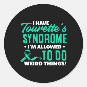 Ich habe das Tourette-Syndrom Fun-Tourette-Syndrom Runder Aufkleber