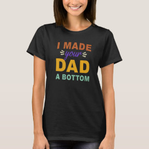 Ich habe deinen Vater zu einem unteren Sprichwort T-Shirt