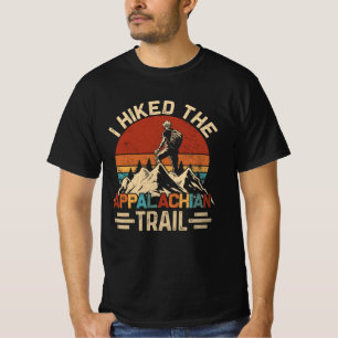 Ich habe den Appalachen-Pfad bei Thru-Hiked Thru-H T-Shirt