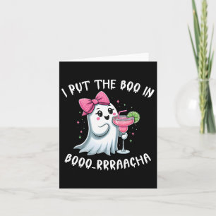 Ich habe den Boo in Booracha Funny Halloween Ghost Karte