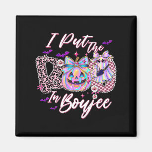 Ich habe den Boo in Boujee Funny Leopard Boujie Gh Magnet