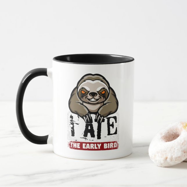 Ich habe den frühen Vogel gegessen. Grumpiger Faul Tasse (Mit Donut)