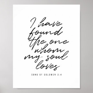 Ich habe den gefunden, den mein Soul Lieben hat. Poster