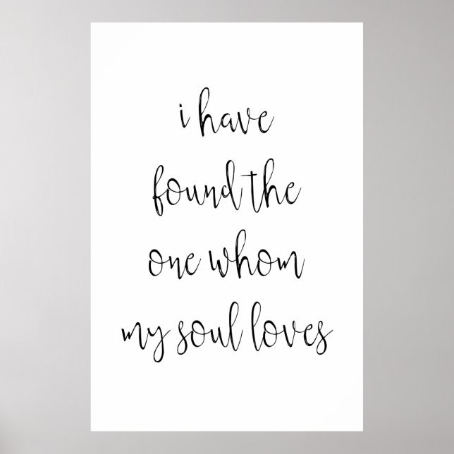 "Ich habe den gefunden, den mein Soul Lieben" Hoch Poster (Vorne)