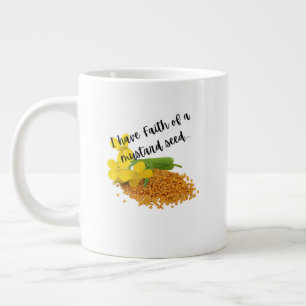 Ich habe den Glauben an einen Senfsamen.. Jumbo-Tasse