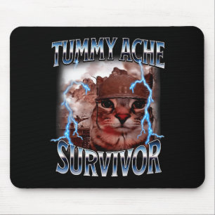 Ich habe den heutigen Bauchschmerz überlebt Überle Mousepad