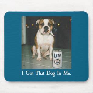 Ich Habe Den Hund In Mir Lustiger Bulldogge Trinkt Mousepad