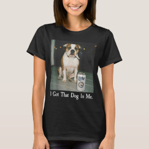 Ich Habe Den Hund In Mir Lustiger Bulldogge Trinkt T-Shirt