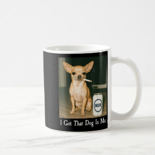 Ich Habe Den Hund In Mir Lustiger Chihuahua Trinkt Kaffeetasse