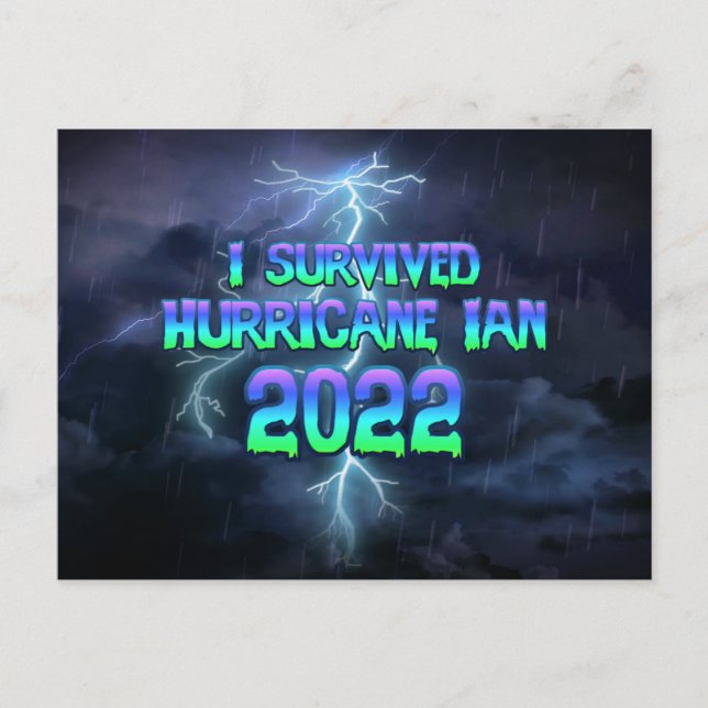 Ich habe den Hurrikan Ian 2022 überlebt Postkarte (Vorderseite)