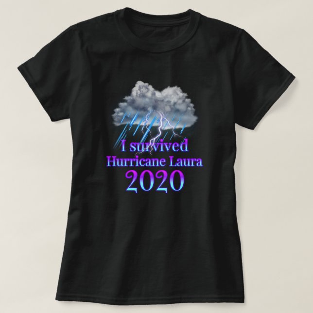 Ich habe den Hurrikan Laura überlebt T-Shirt (Design vorne)