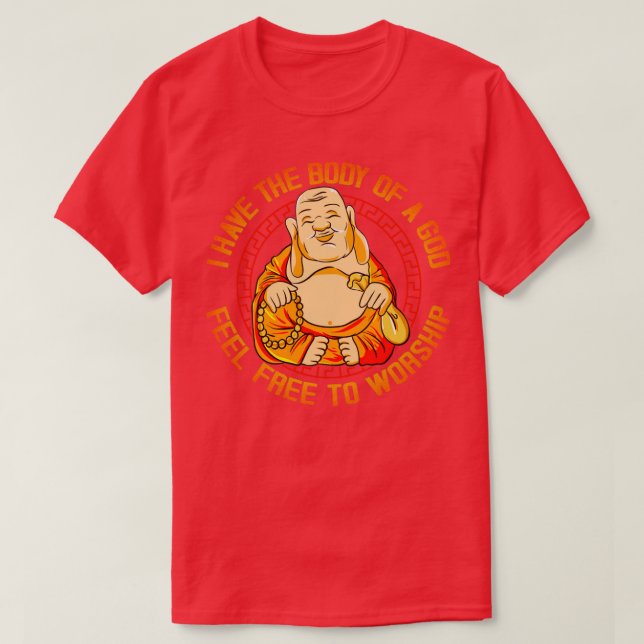 Ich habe den Körper eines Gottes fühlen mich frei  T-Shirt (Design vorne)