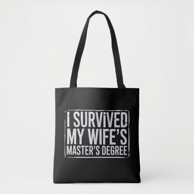 Ich habe den Master-Abschluss meiner Frau überlebt Tasche (Vorderseite)