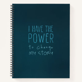 Ich habe den Power, meine Geschichte zu ändern — N Notizbuch