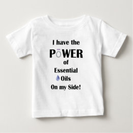 Ich habe den Power von ätherischen Ölen auf meiner Baby T-shirt