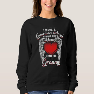Ich habe den Schutzengel im Himmel, den ich Granny Sweatshirt