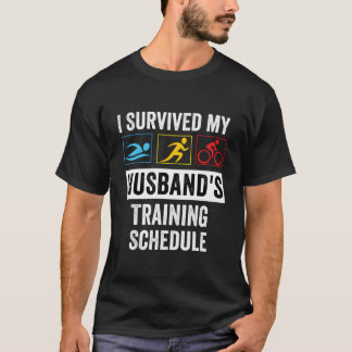 Ich habe den Trainingsplan meines Mannes überlebt  T-Shirt
