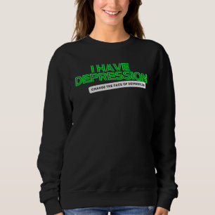 Ich habe Depression _ Nebel Grün Sweatshirt