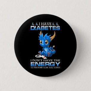 Ich habe Diabetes, ich habe nicht die Energie - Di Button