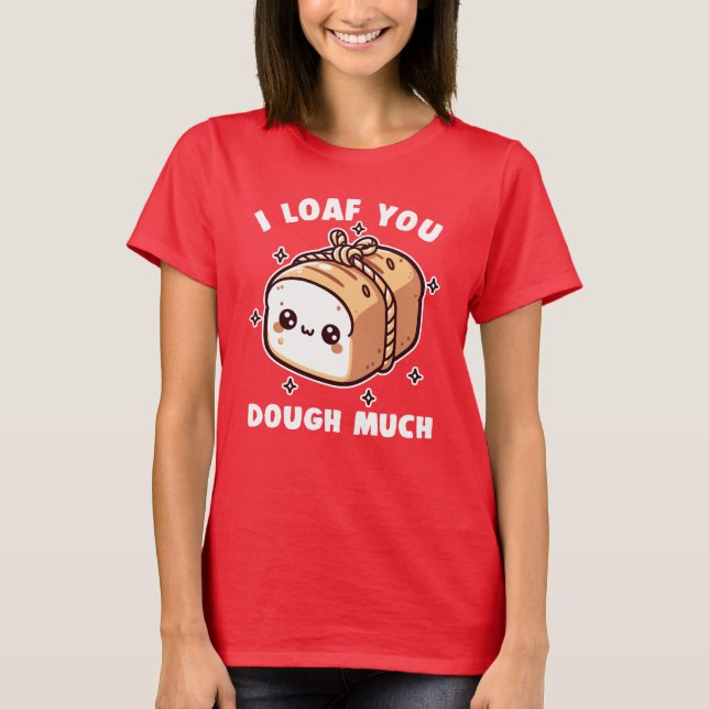 Ich habe dich gequält viel Liebe Valentinpuppe T-Shirt (Vorderseite)