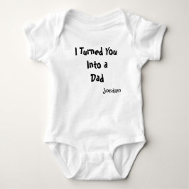 Ich habe dich in einen Dad verwandelt Baby-Body |  Baby Strampler