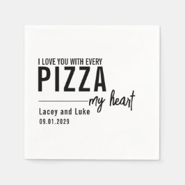 Ich habe dich mit jeder Pizza Liebe | Funny Pizza  Serviette