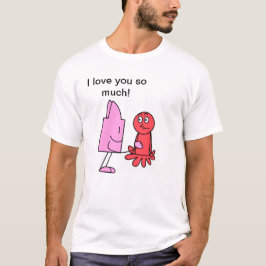 Ich habe dich so sehr Liebe T-Shirt