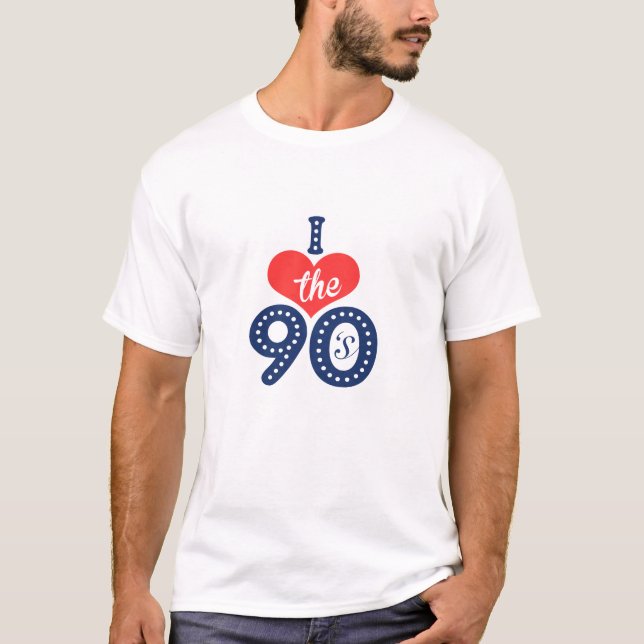 Ich habe die 90er Liebe T-Shirt (Vorderseite)