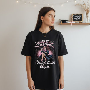 Ich habe die Aufgabe verstanden Abschlussklasse -  T-Shirt