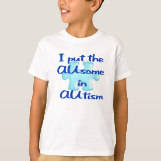 Ich habe die AUsome in das AUtism Children's Autis T-Shirt