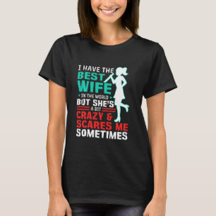 Ich habe die beste Ehefrau T-Shirt